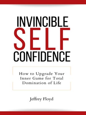 cover image of Invincible Self Confidence